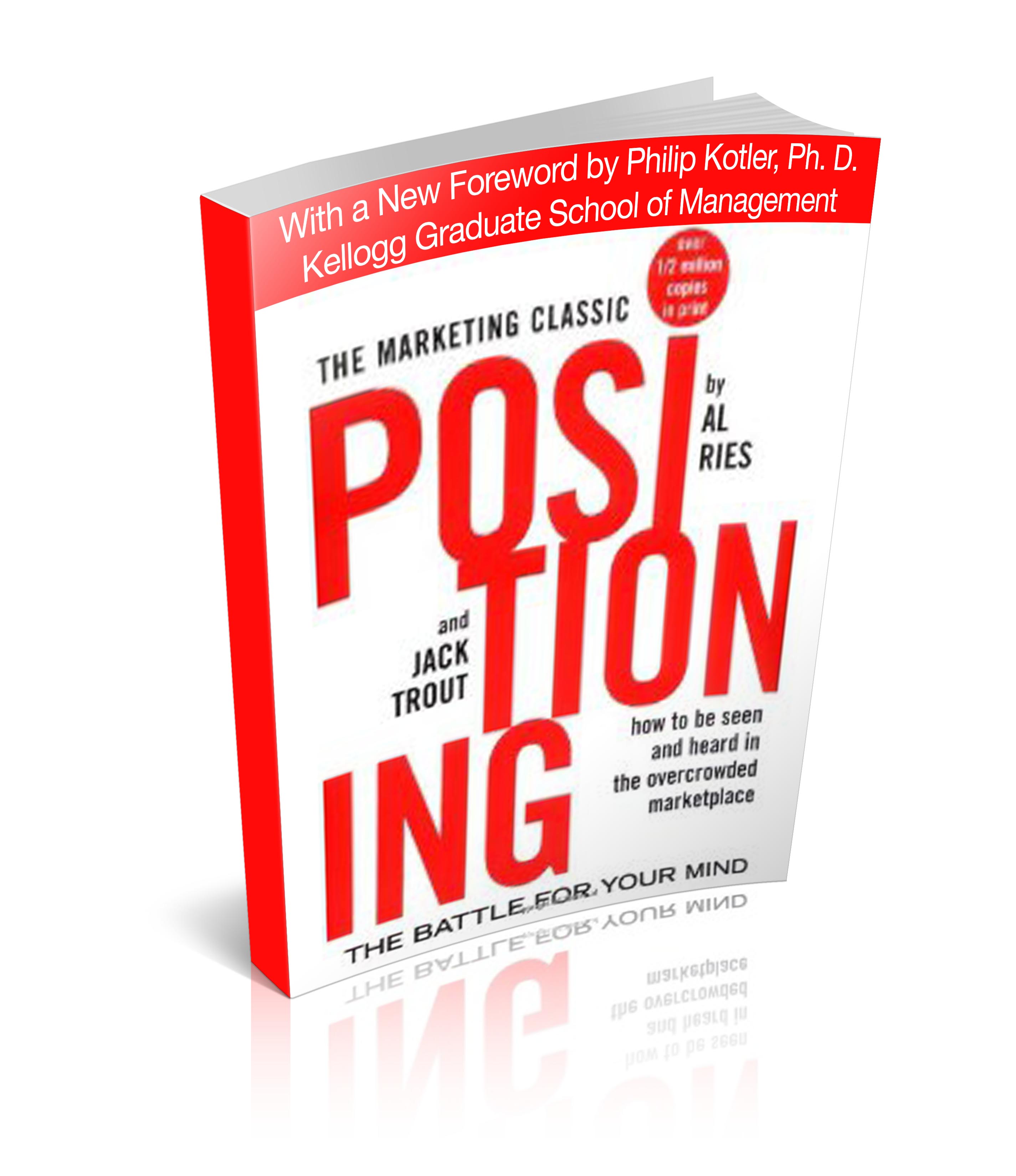 Positioning By Al Ries and Jack Trout
